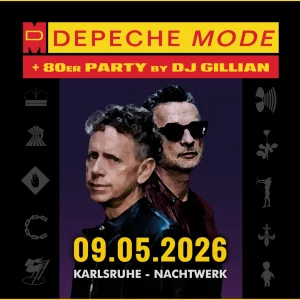 Die legendäre DEPECHE MODE & 80er Party von mit DJ GILLIAN im Nachtwerk Karlsruhe. Die großartigen Songs von Depeche Mode, die kultigsten Hits aus den 80ern und die beliebtesten Pop & Wave Klassiker. Das Original in Karlsruhe seit 1991!