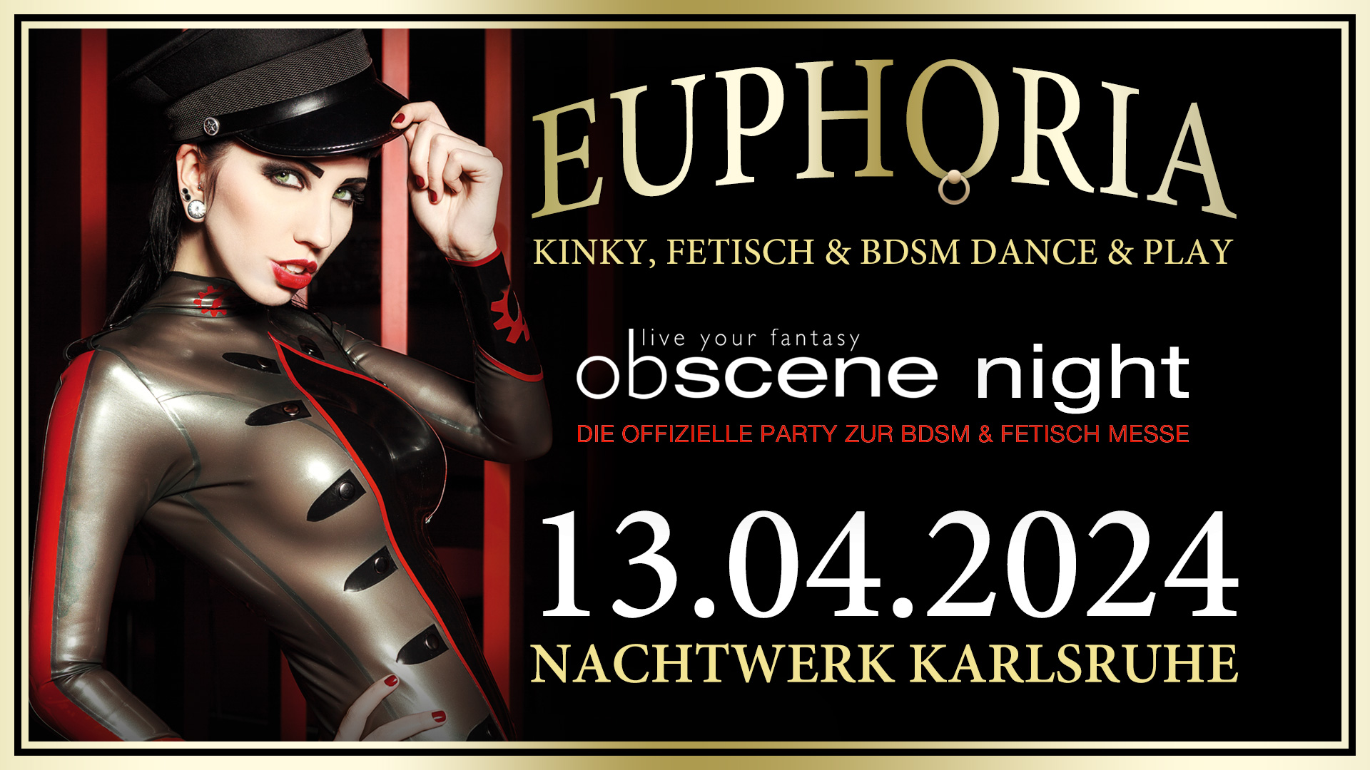 EUPHORIA » Obscene Night - Die Kinky, Fetisch und BDSM Dance & Play Party in Karlsruhe von und mit DJ GILLIAN. Die offizielle Aftershowparty der BDSM & Fetisch Messe obscene 2024.