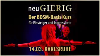 neuGIERIG » Der BDSM-Basis Kurs/Workshop für Einsteiger und Interessierte mit Workshopleiter GILLIAN in Karlsruhe. In diesem ca. 5 stündigen Intensiv Seminar erfährst Du die Grundlagen des BDSM, wie man den richtigen Einstieg findet, worauf man achten muss und was man vermeiden sollte, wie man selbst kreativ wird, Sicherheitsaspekte, verschiedene Spielarten, den richtigen Umgang mit Sub, Schlagwerk, Spielsachen und Toys,… uvm. für gefahrlose und erfüllende BDSM Sessions.